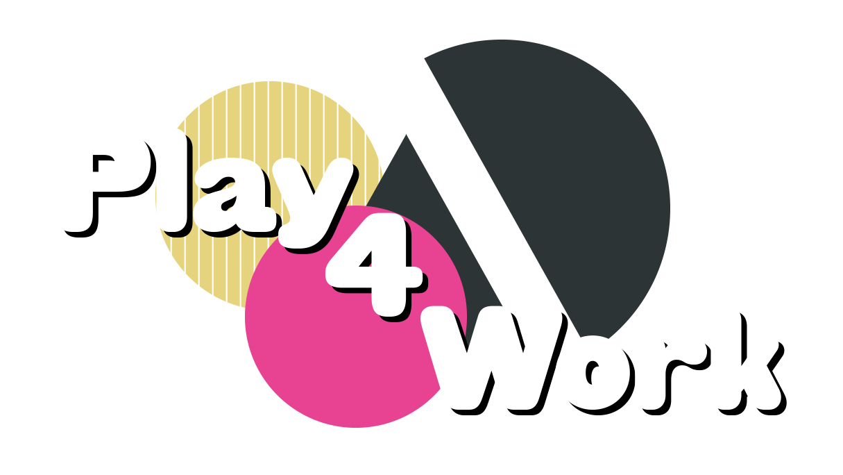 PLAY 4 WORK